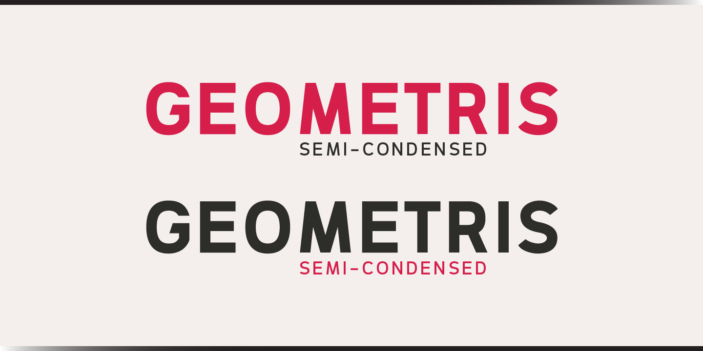 Geometris Semi-Condensed